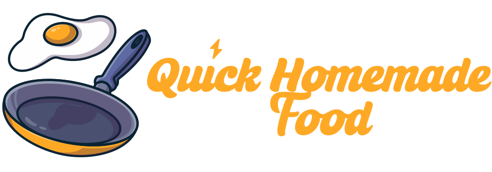 Quick Homemade Food